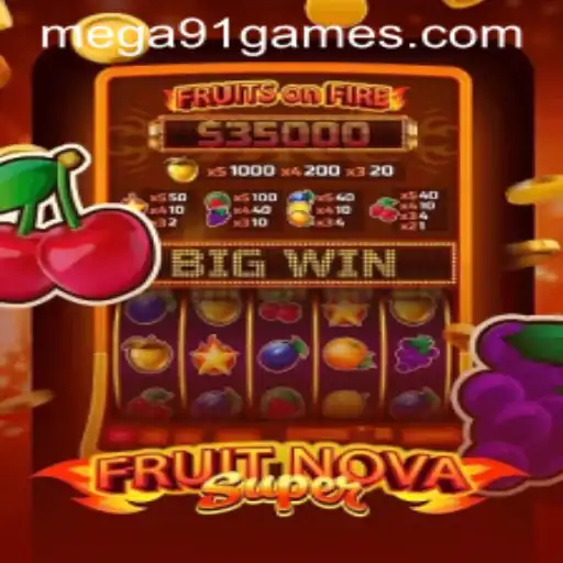 Descubra o Fascinante Mundo de FruitNovaSuper com MEGA91